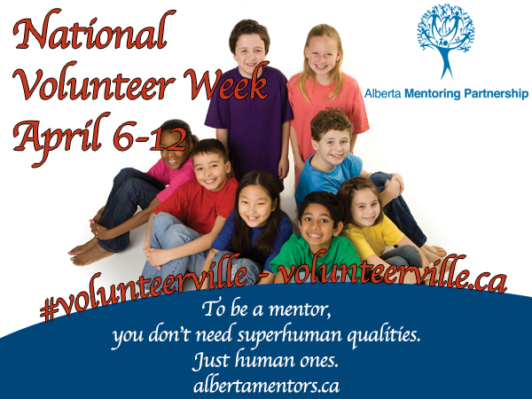 National Volunteer Week #volunteerville - Alberta Mentoring Partnership